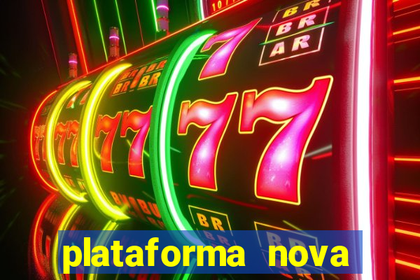 plataforma nova pagando bet